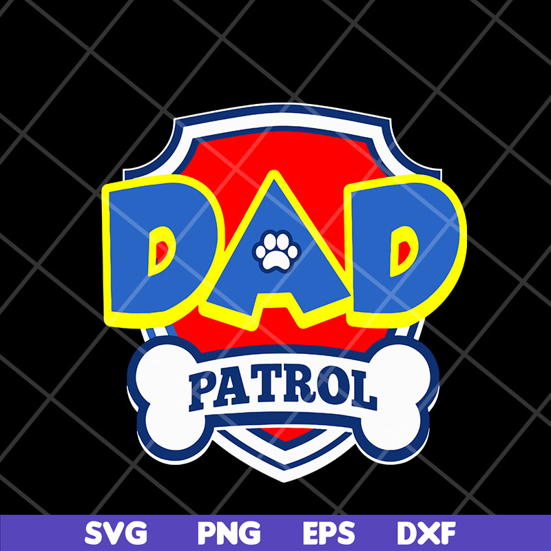 FTD05052112-Dad patrol svg, Fathers day svg, png, dxf, eps digital file FTD05052112.jpg