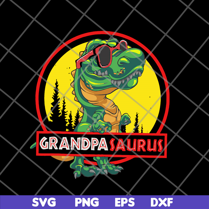 FTD05062105-Grandpasaurus T rex Grandpa Saurus Dinosaur Granddad svg, png, dxf, eps digital file FTD05062105.jpg