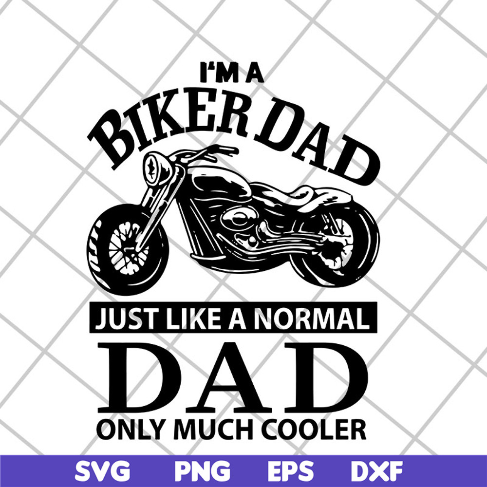 FTD06052103-i'm a biker dad svg, png, dxf, eps digital file FTD06052103.jpg