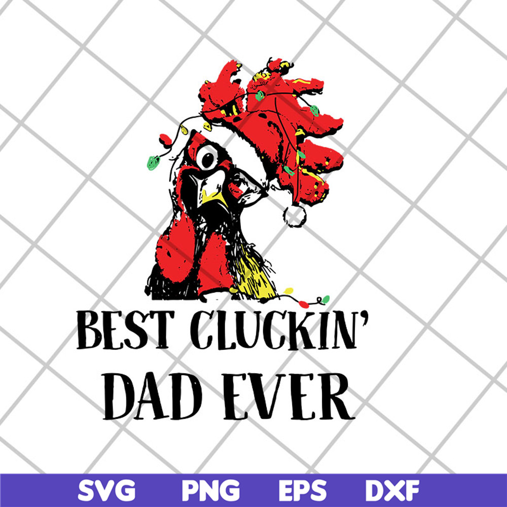 FTD06052131-Best Cluckin Dad svg, png, dxf, eps digital file FTD06052131.jpg
