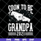 FTD07062105- Soon to be grandpa 2021 svg, png, dxf, eps digital file FTD07062105.jpg