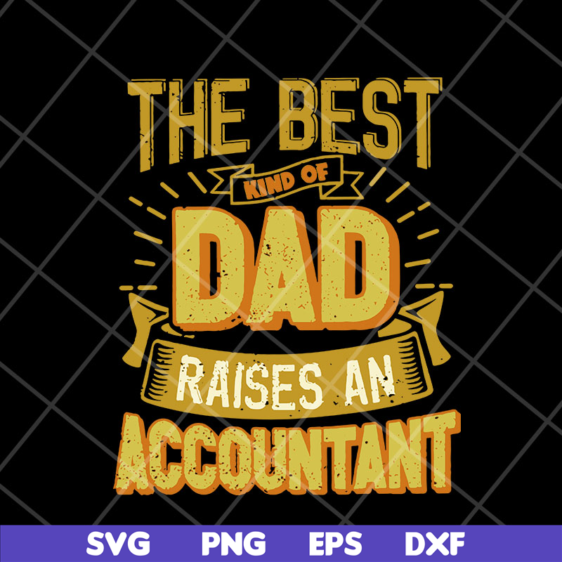 FTD10052114-the best kind of dad svg, png, dxf, eps digital file FTD10052114.jpg