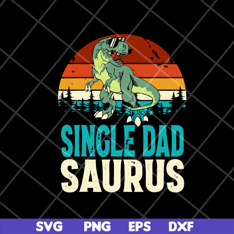 FTD10052115-Single Dadsaurus T-Rex svg, png, dxf, eps digital file FTD10052115.jpg