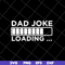 FTD13052106-dad joke svg, png, dxf, eps digital file FTD13052106.jpg