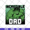 FTD13052119-Incredible dad svg, png, dxf, eps digital file FTD13052119.jpg