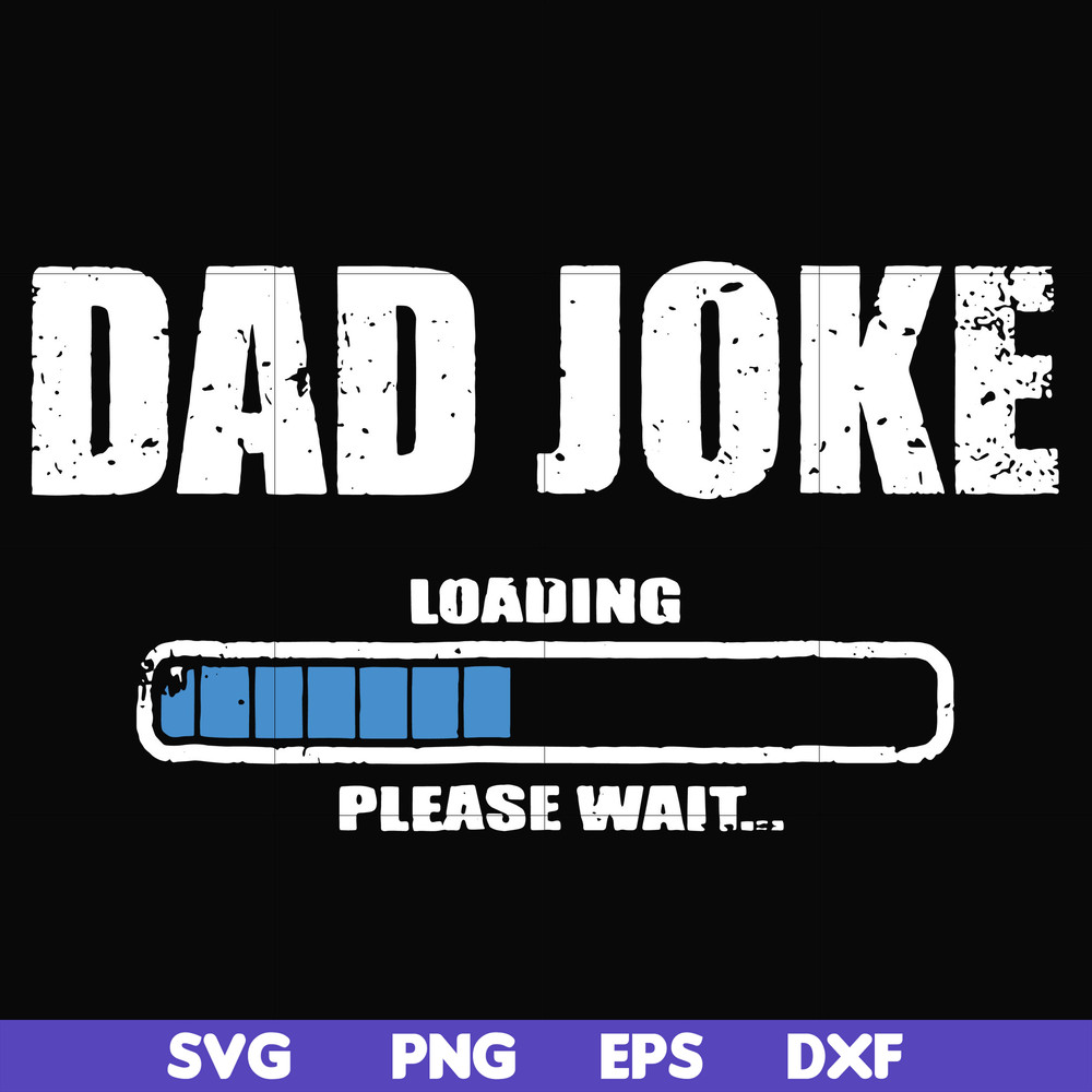 FTD133-Dad joke svg, png, dxf, eps, digital file FTD133.jpg