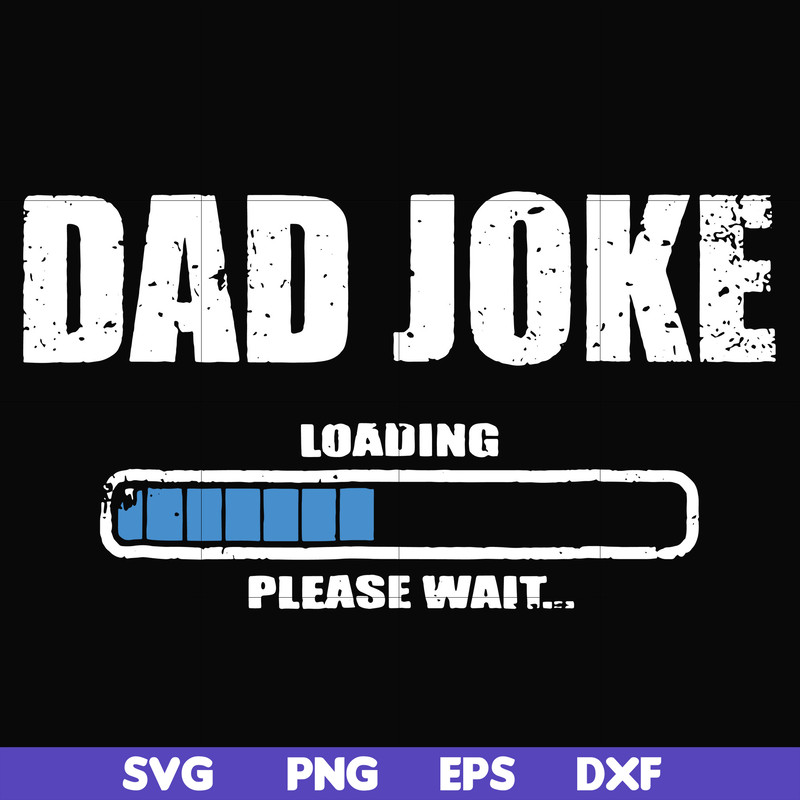 FTD133-Dad joke svg, png, dxf, eps, digital file FTD133.jpg