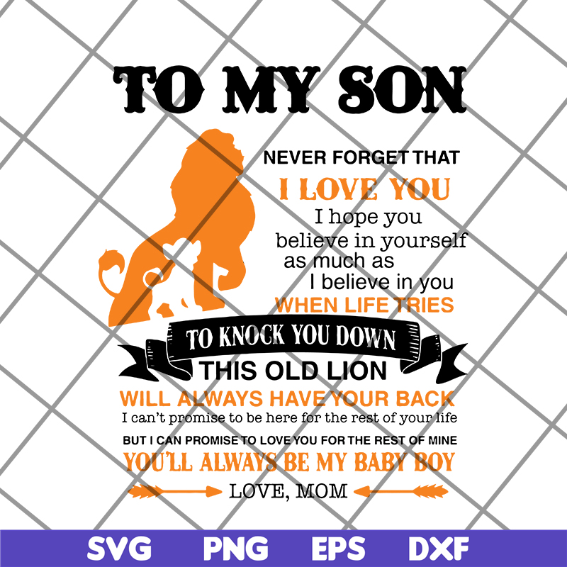 FTD19052110-Lion King To My Son Never Forget That svg, png, dxf, eps digital file FTD19052110.jpg