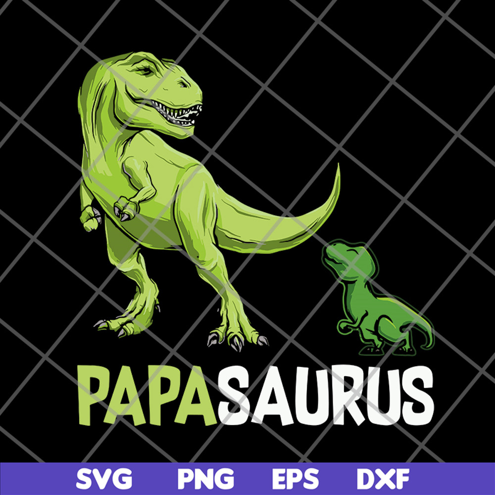 FTD24052115-Papasaurus Trex Papa svg, png, dxf, eps digital file FTD24052115.jpg