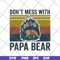 FTD24052118-Don't Mess With Papa svg, png, dxf, eps digital file FTD24052118.jpg