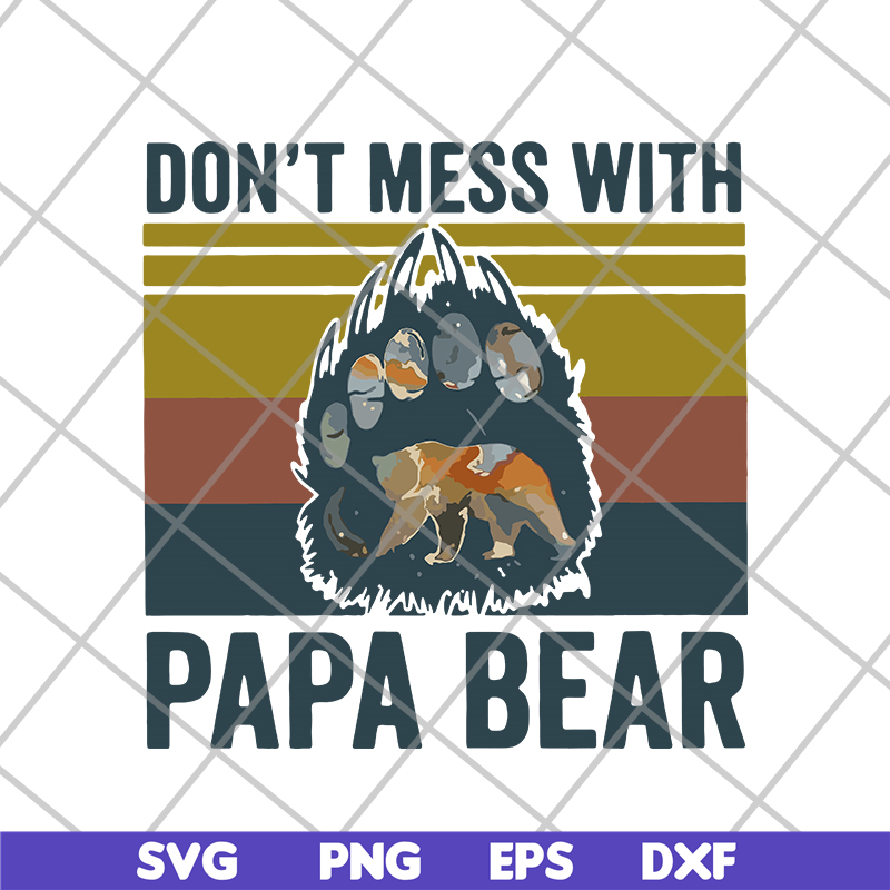 FTD24052118-Don't Mess With Papa svg, png, dxf, eps digital file FTD24052118.jpg