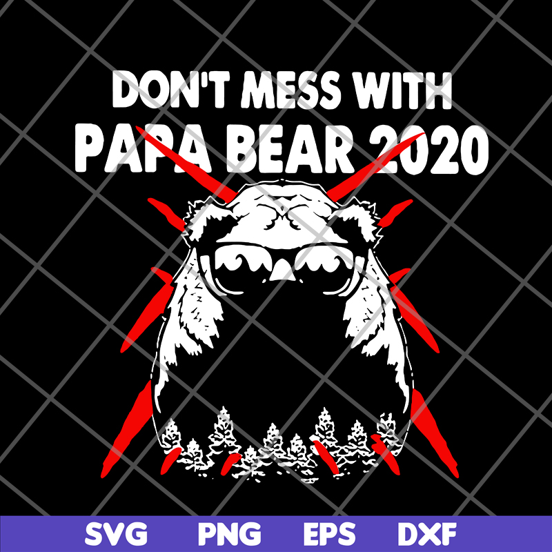 FTD24052119- don;t mess with papa svg, png, dxf, eps digital file FTD24052119.jpg