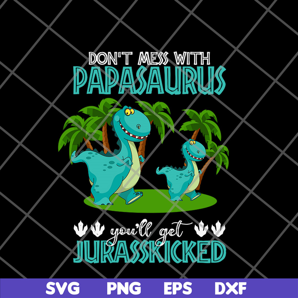 FTD24052120-Papa Saurus svg, png, dxf, eps digital file FTD24052120.jpg