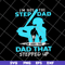 FTD27052106-Im Not The Step Dad svg, png, dxf, eps digital file FTD27052106.jpg