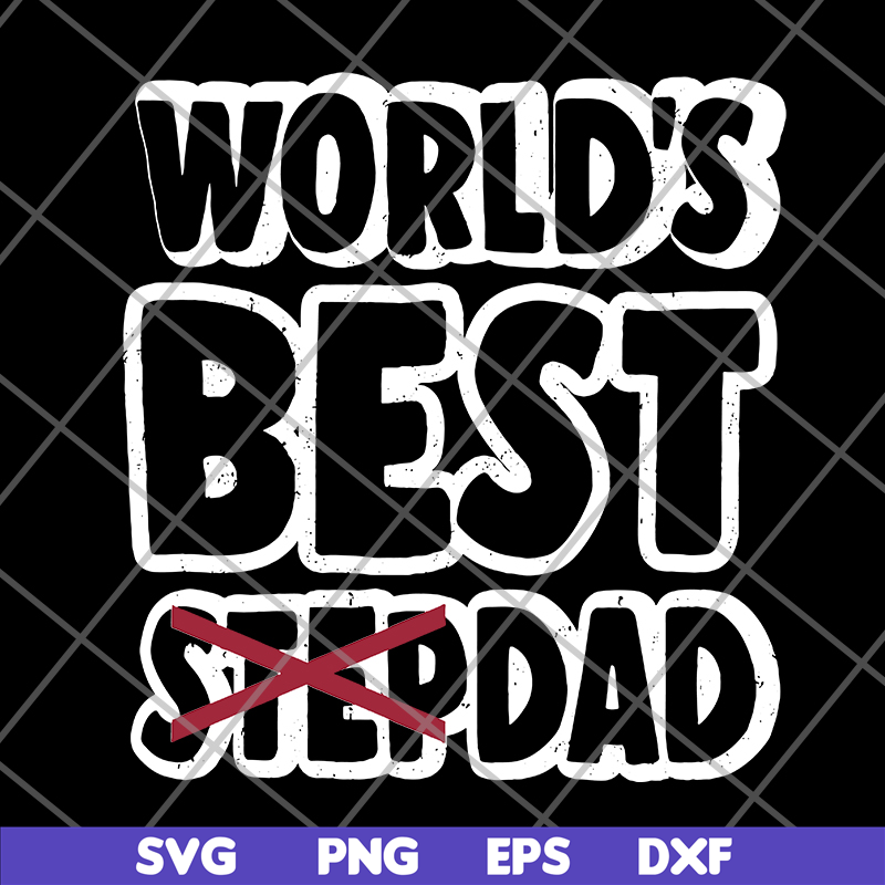 FTD27052114-World best stepdad svg, png, dxf, eps digital file FTD27052114.jpg
