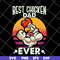 FTD27052116-best chicken dad svg, png, dxf, eps digital file FTD27052116.jpg