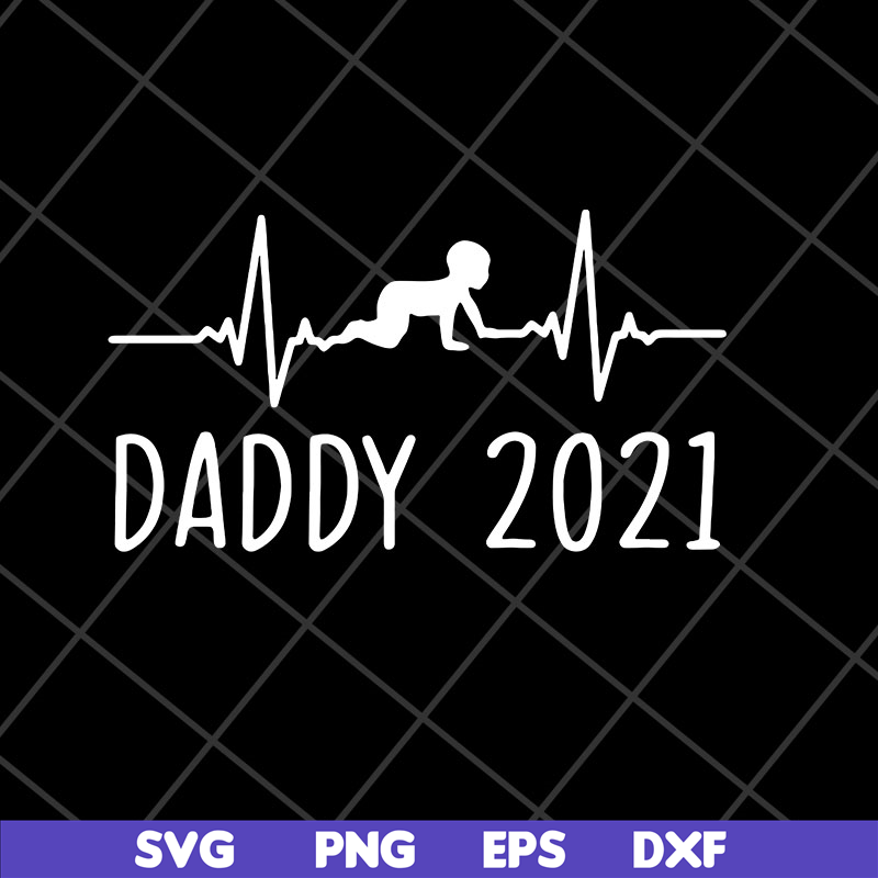 FTD2804202-Daddy 2021 happy fathers day svg, Fathers day svg, png, dxf, eps digital file FTD2804202.jpg