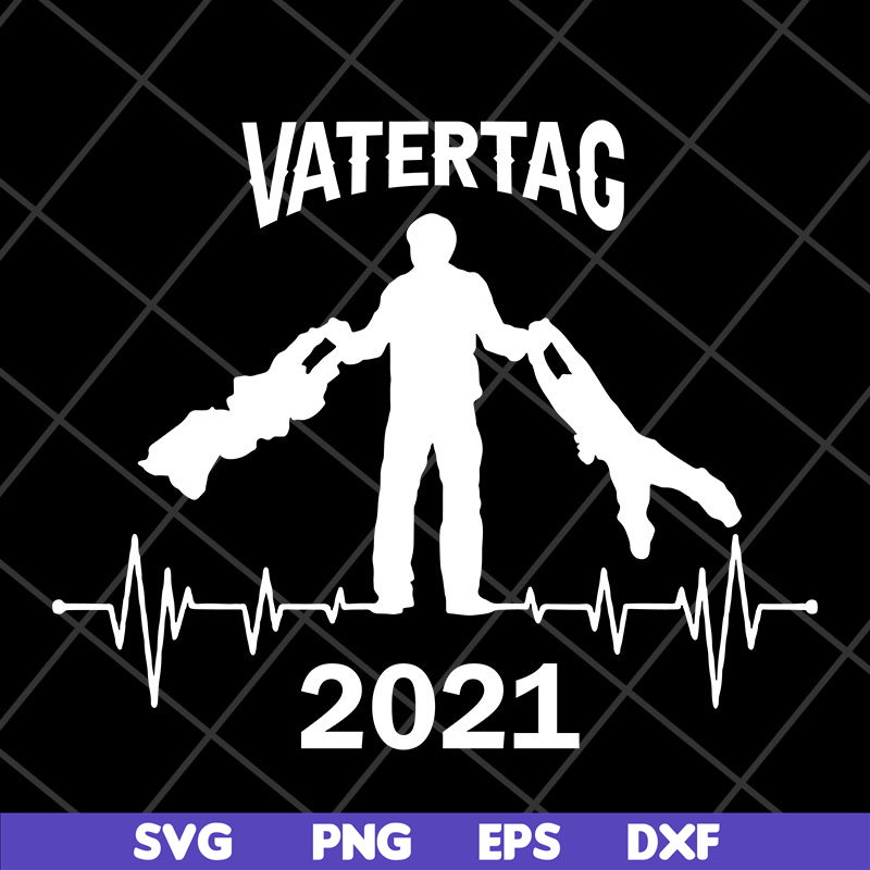 FTD2804207-Fathers day 2021 happy fathers day 2021 svg, Fathers Day svg, png, dxf, eps digital file FTD2804207.jpg