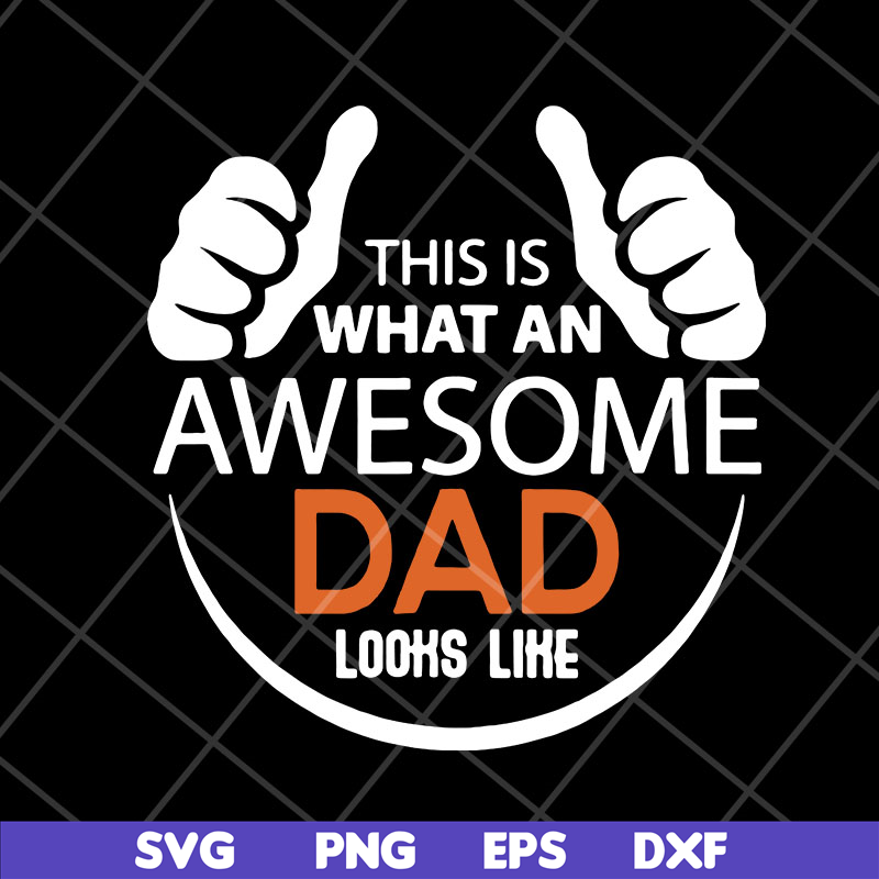 FTD28042113-Mens This is what an awesome dad svg, Fathers day svg, png, dxf, eps digital file FTD28042113.jpg
