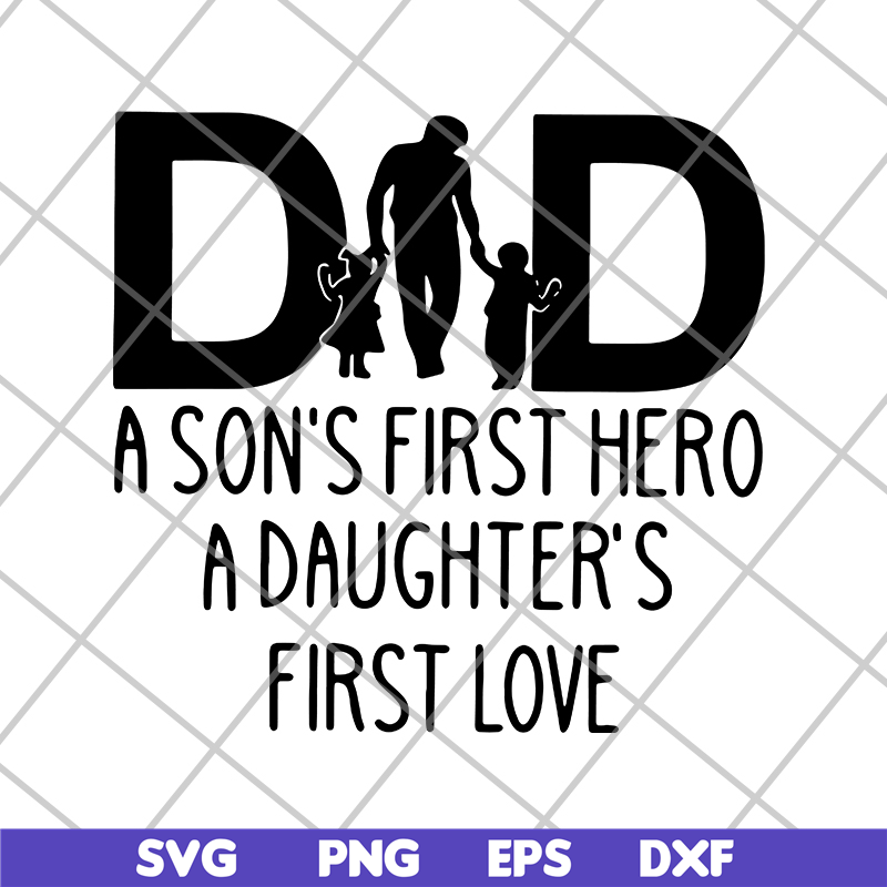 FTD28052111-Dad a son's first hero svg, png, dxf, eps digital file FTD28052111.jpg