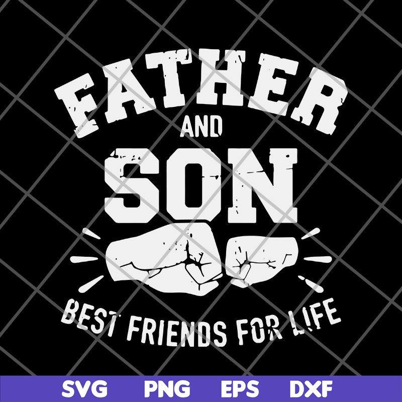 FTD29052110-Father and Son Best Friends For Life svg, png, dxf, eps digital file FTD29052110.jpg