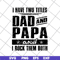 FTD29052120-i have two titles dad and papa svg, png, dxf, eps digital file FTD29052120.jpg