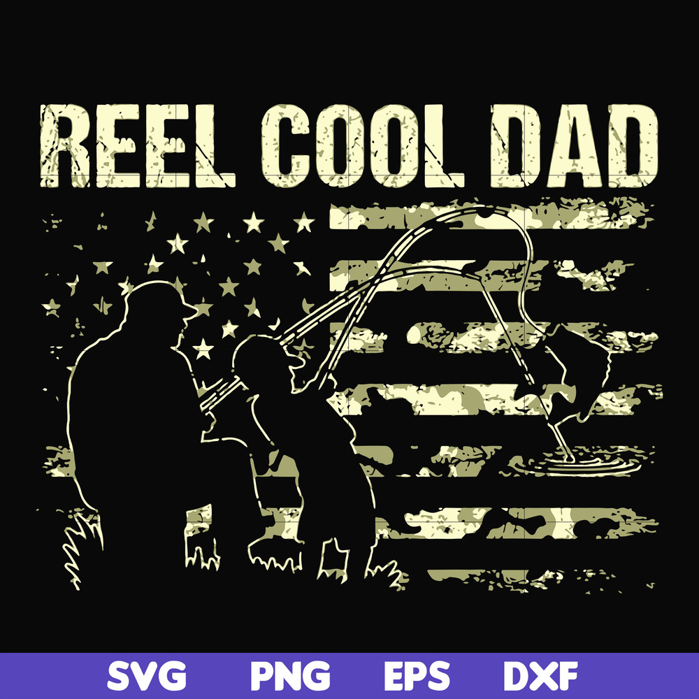 FTD9-reel cool dad svg, png, dxf, eps, digital file FTD9.jpg