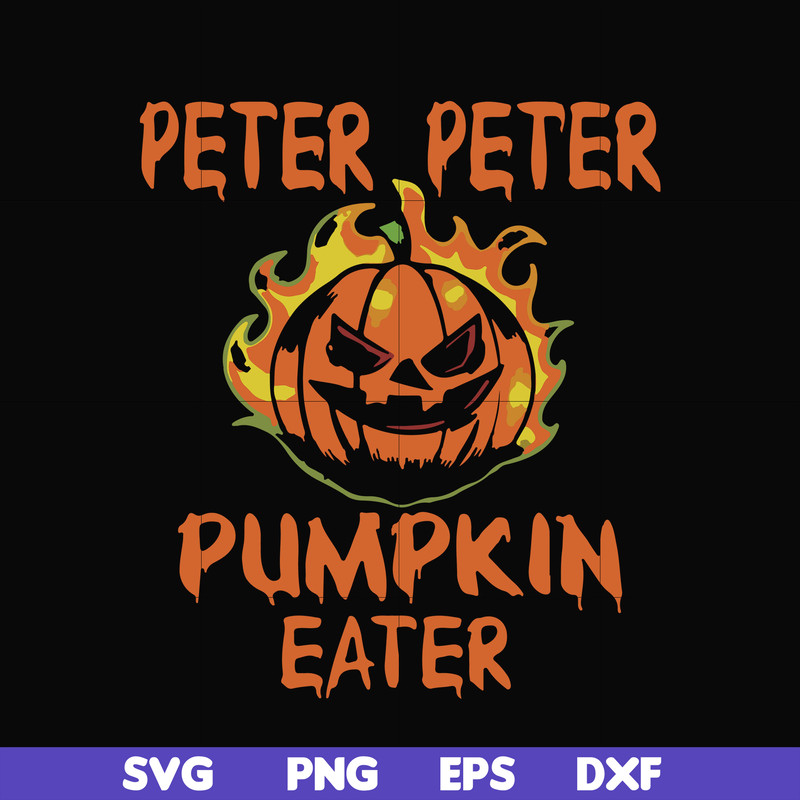 HLW0024-Peter peter pumpkin eater svg, halloween svg, png, dxf, eps digital file HLW0024.jpg