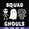 HLW0030-Squad ghouls svg, halloween svg, png, dxf, eps, digital file HLW0030.jpg
