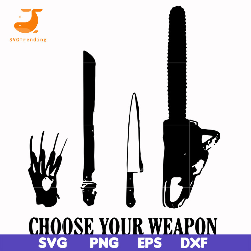 HLW0110-choose your weapon svg, png, dxf, eps digital file HLW0110.jpg
