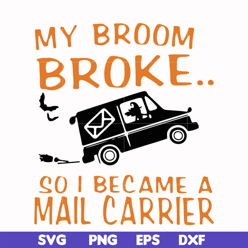 HLW0127-My broom broke svg, png, dxf, eps digital file HLW0127.jpg