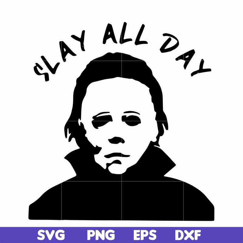HLW0150-Slay all day svg, png, dxf, eps digital file HLW0150.jpg