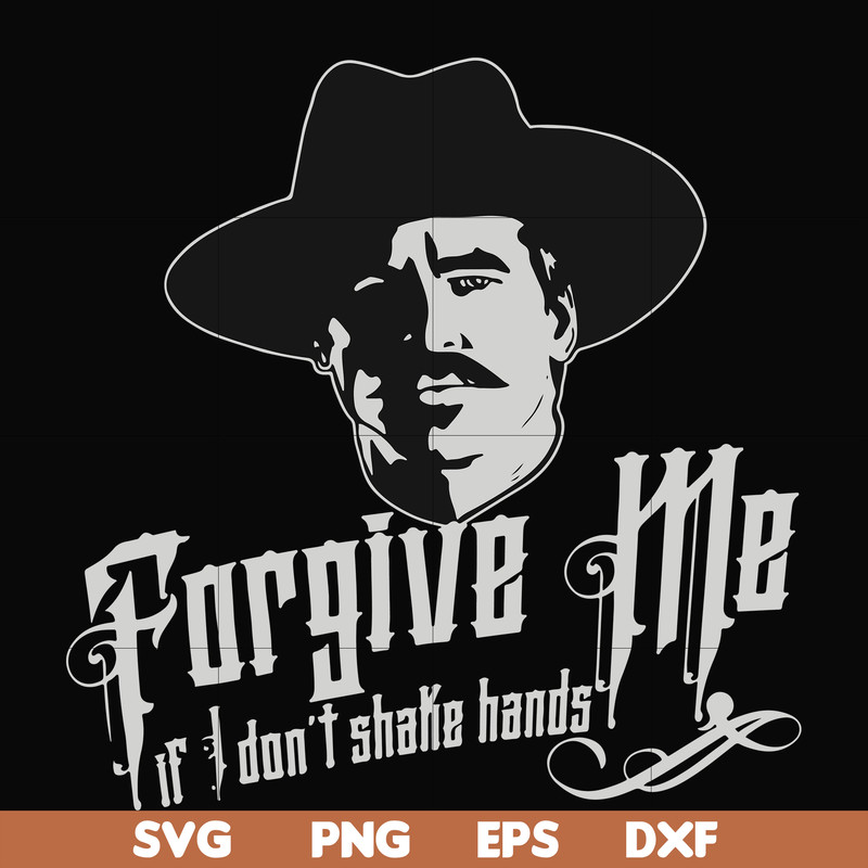 FN0001022-Forgive me if I don't shake hands svg, png, dxf, eps file FN0001022.jpg