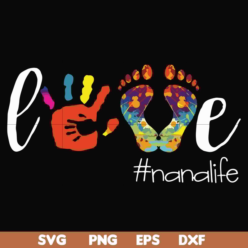 FN000105-Love #nanalife svg, png, dxf, eps file FN000105.jpg