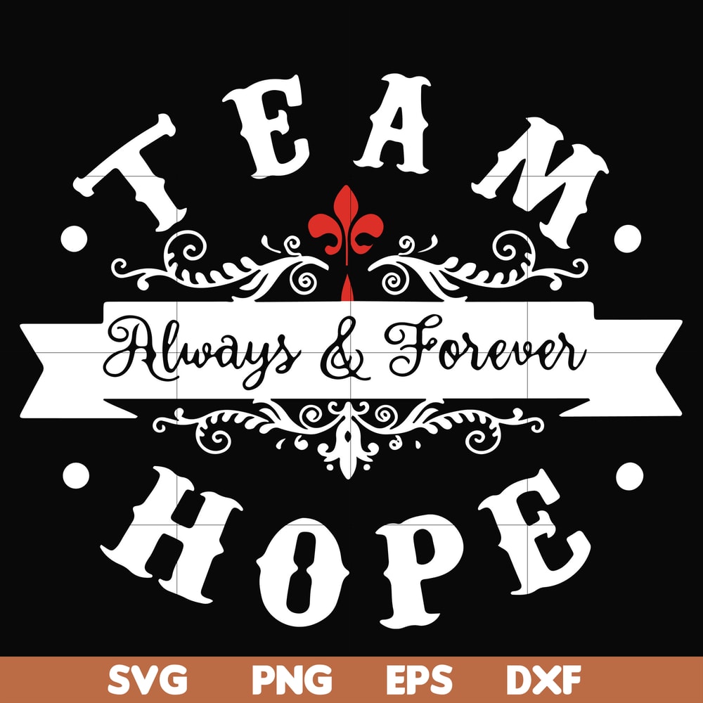 FN000520-Team always & Forever hope svg, png, dxf, eps file FN000520.jpg