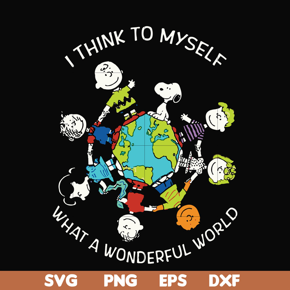 FN00053-I think to myself what a wonderful world svg, png, dxf, eps file FN00053.jpg