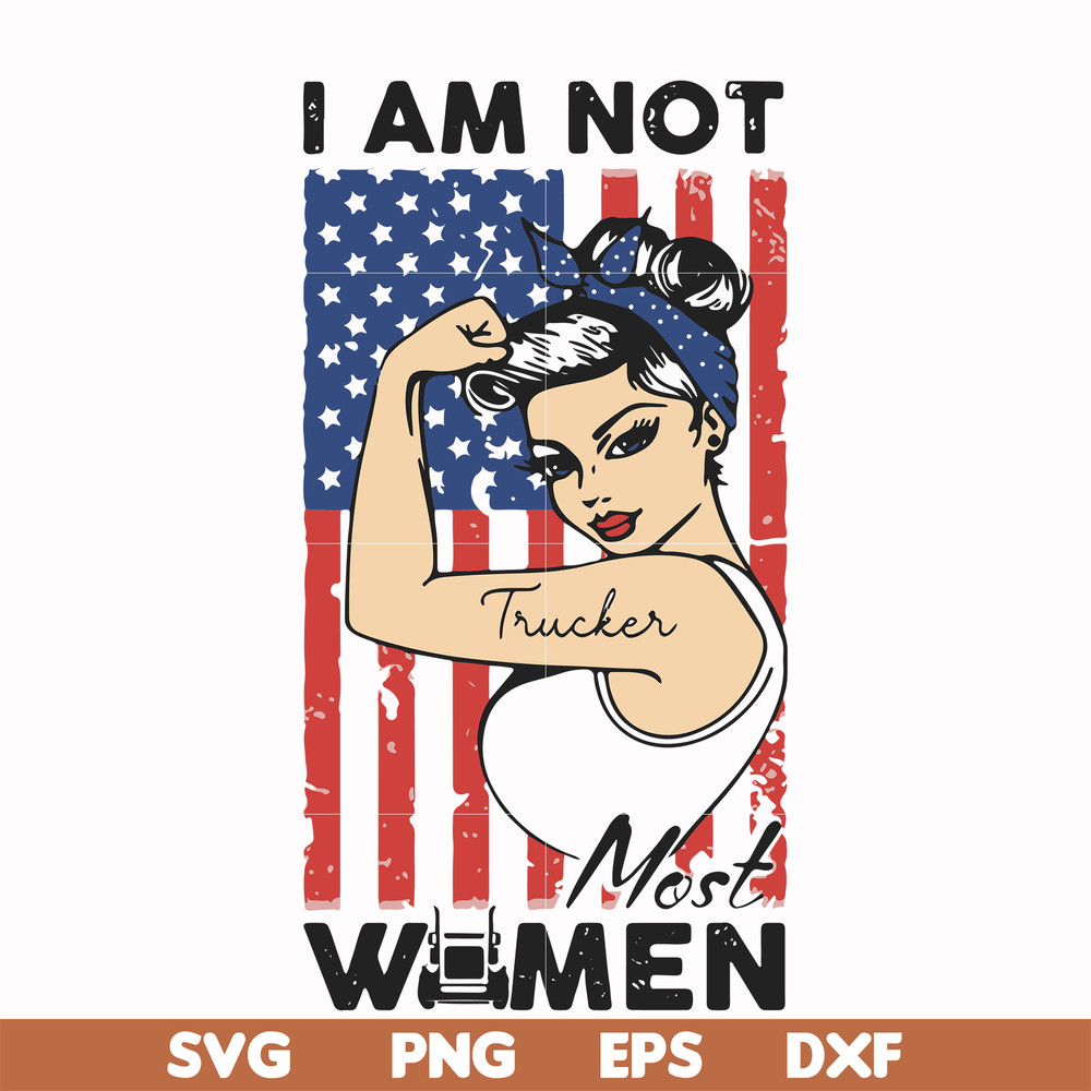 FN000531-I am not trucker most women svg, png, dxf, eps file FN000531.jpg