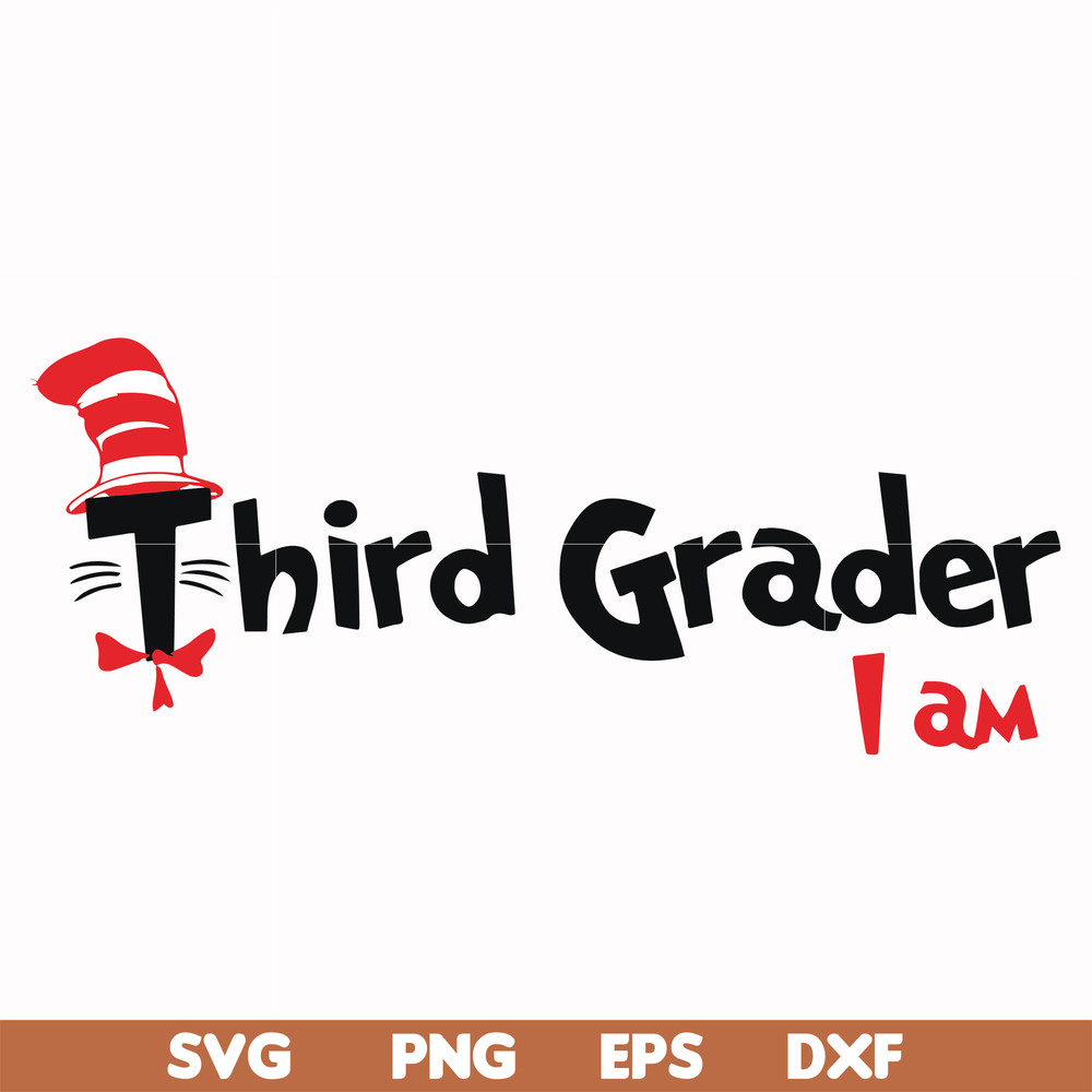DR00066-Third grader I am svg, png, dxf, eps file DR00066.jpg