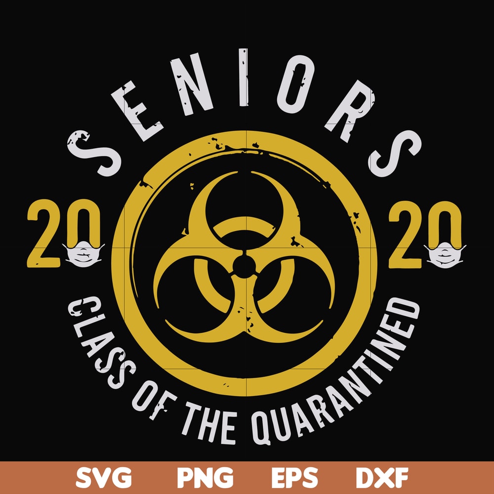 FN0001020-2020 seniors class of the quarantined svg, png, dxf, eps file FN0001020.jpg