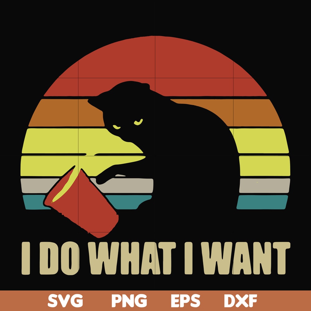 FN000142-I do what I want svg, png, dxf, eps file FN000142.jpg