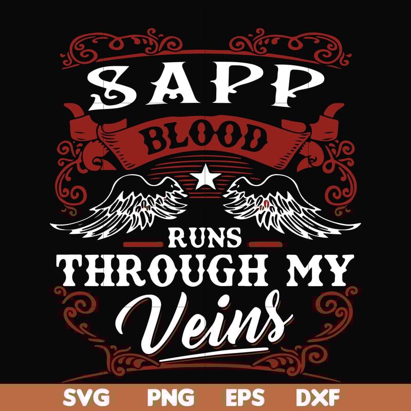 FN000343-SAPP blood runs through my veins svg, png, dxf, eps file FN000343.jpg