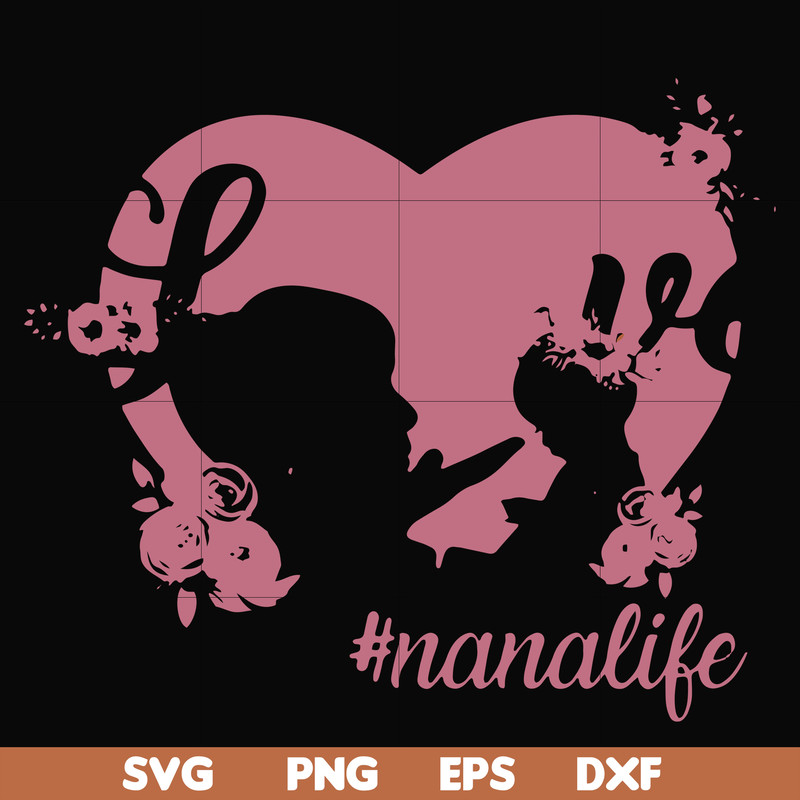 FN000538-Love #nanalife svg, png, dxf, eps file FN000538.jpg