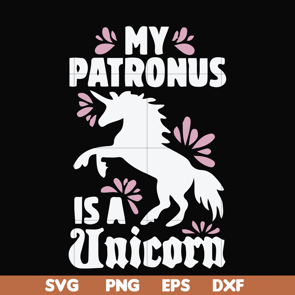 FN000569-My patronus is a Unicorn svg, png, dxf, eps file FN000569.jpg