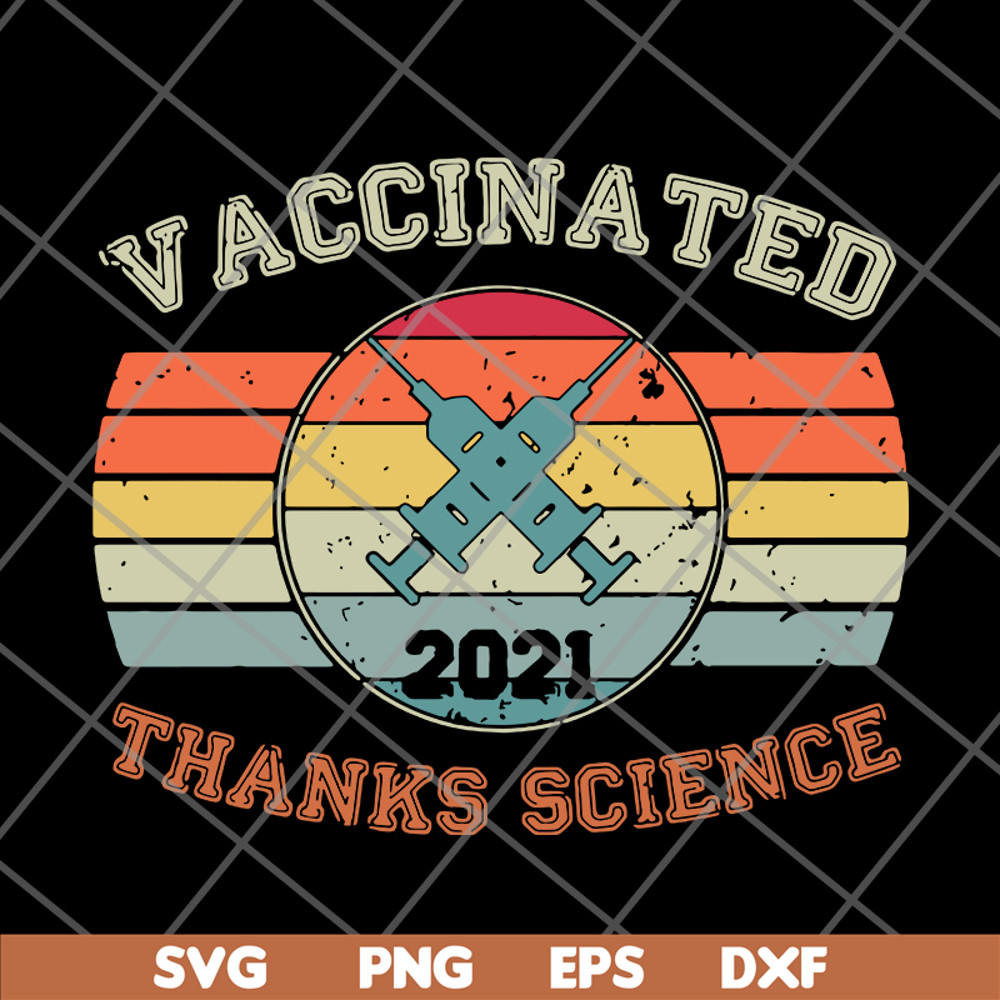 FN14062108-Vaccinated 2021 svg, png, dxf, eps digital file FN14062108.jpg