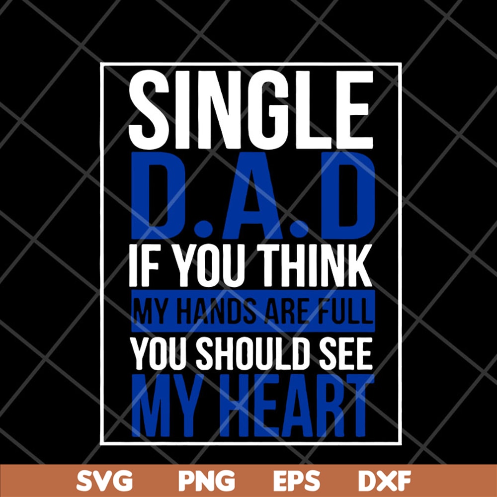 FTD10052102-single dad svg, png, dxf, eps digital file FTD10052102.jpg
