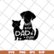 FTD10062124-Fur Dad Ever svg, png, dxf, eps digital file FTD10062124.jpg