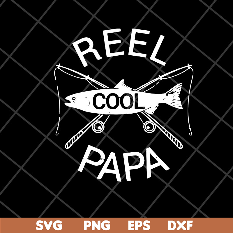 FTD11052112-fishing-reel-cool-papa svg, png, dxf, eps digital file FTD11052112.jpg