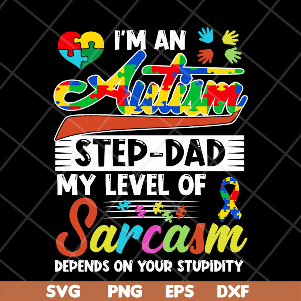 FTD13052123- I-m-An-Autism-Step-dad svg, png, dxf, eps digital file FTD13052123.jpg