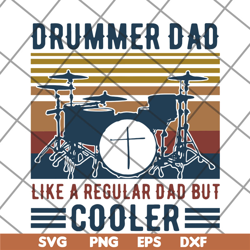 FTD14052122- drummer dad like a regular dad but cooler svg, png, dxf, eps digital file FTD14052122.jpg