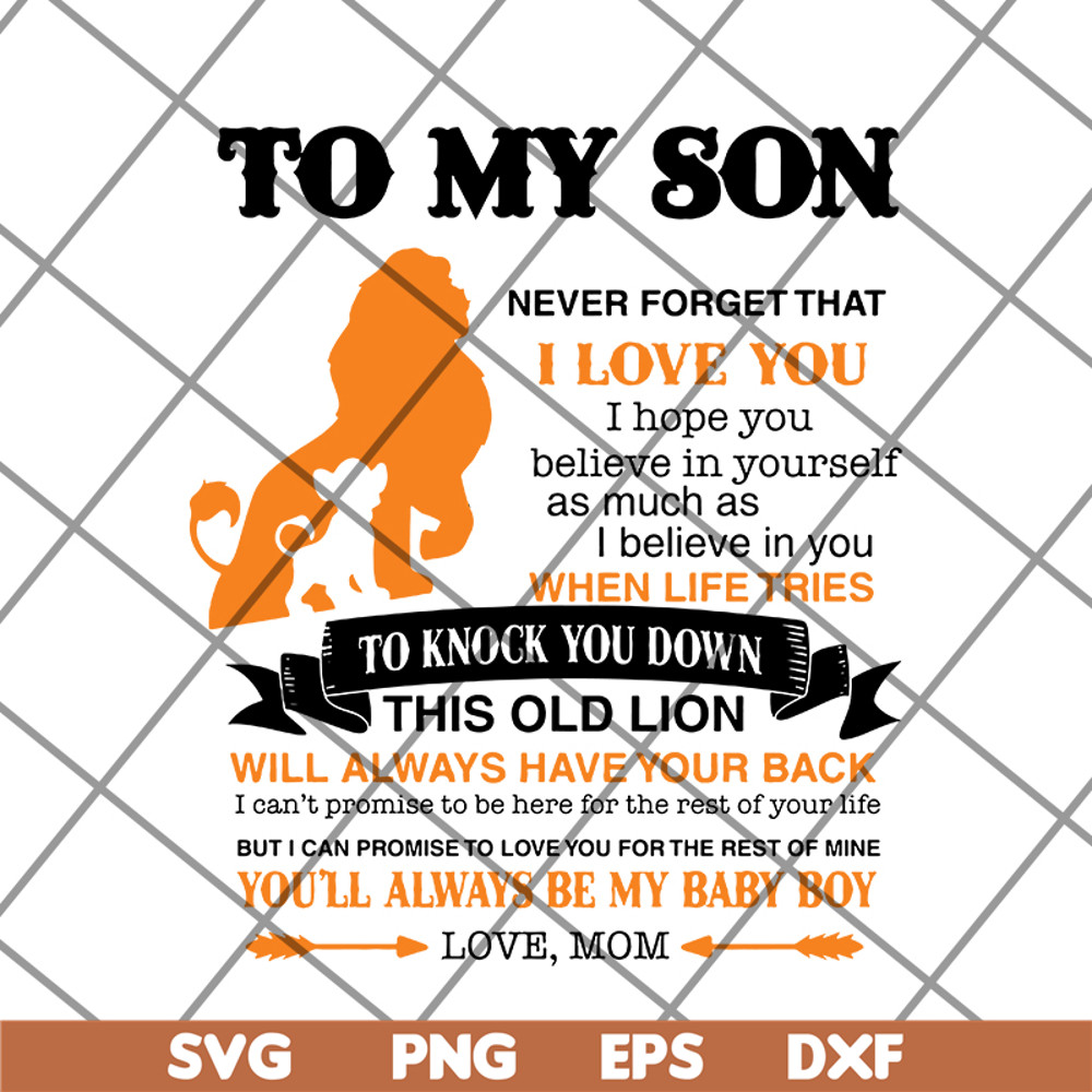 FTD19052110-Lion King To My Son Never Forget That svg, png, dxf, eps digital file FTD19052110.jpg